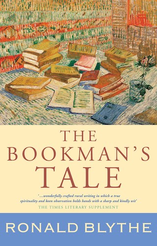 ‘The Bookman’s Tale’ by Ronald Blythe