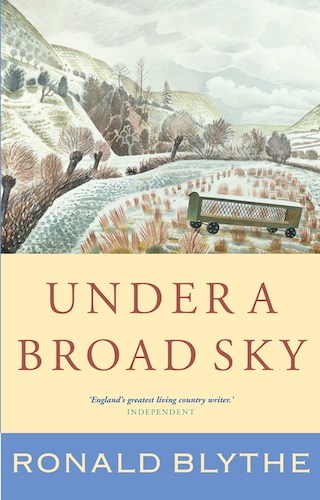 ‘Under a Broad Sky’ by Ronald Blythe