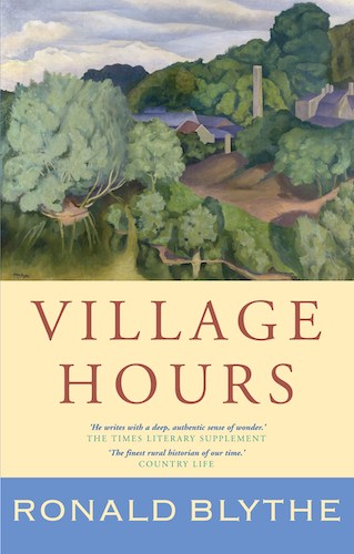 ‘Village Hours’ by Ronald Blythe