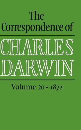Book review: ‘The Correspondence of Charles Darwin, volume 20 • 1872’