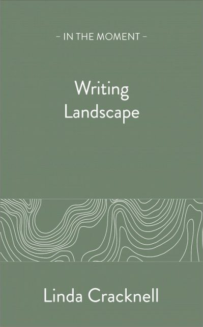 ‘Writing Landscape’ by Linda Cracknell