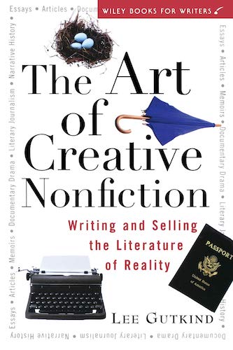 ‘The Art of Creative Nonfiction’ by Lee Gutkind