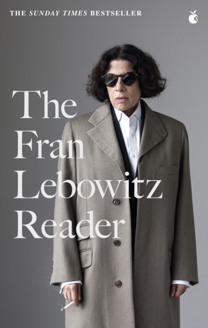 Book review: ‘The Fran Lebowitz Reader’
