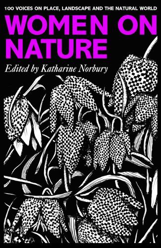 ‘Women on Nature’ by Katherine Norbury (ed.)