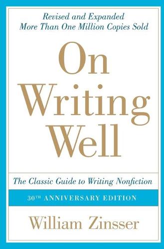 ‘On Writing Well’ by William Zinsser