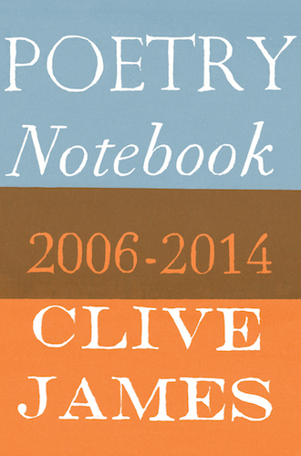 Book review: ‘Poetry Notebook’ by Clive James