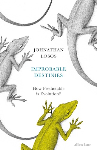 Book review: ‘Improbable Destinies’ by Jonathan Losos