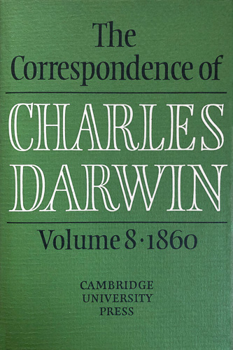 Book review: ‘The Correspondence of Charles Darwin, volume 8, 1860’