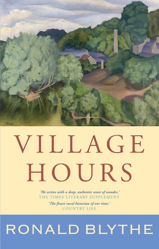‘Village Hours’ by Ronald Blythe