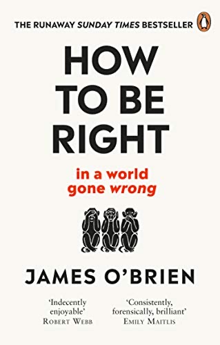 Book review: ‘How to be Right’ by James O’Brien