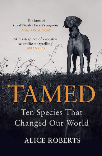 Book review: ‘Tamed’ by Alice Roberts