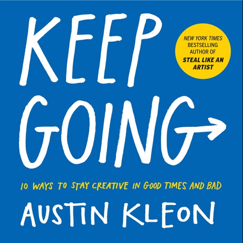 Book review: ‘Keep Going’ by Austin Kleon