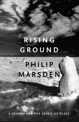 Book review: ‘Rising Ground’ by Philip Marsden
