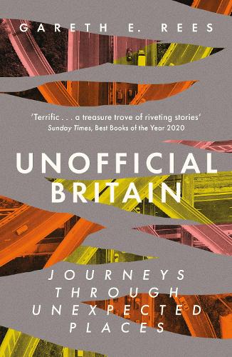 Book review: ‘Unofficial Britain’ by Gareth E. Rees