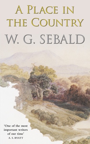 Book review: ‘A Place in the Country’ by W.G. Sebald