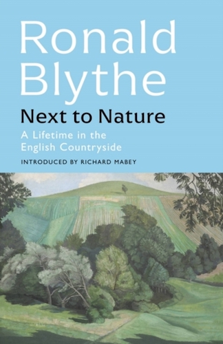 Book review: ‘Next to Nature’ by Ronald Blythe