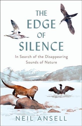 Book Review: ‘The Edge of Silence’ by Neil Ansell