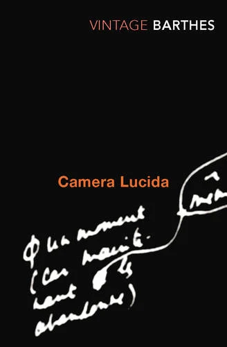 ‘Camera Lucida’ by Roland Barthes