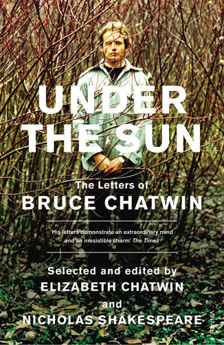 ‘Under the Sun’ by Bruce Chatwin