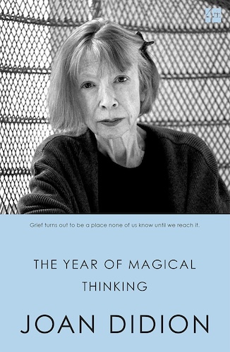 Book Review: ‘The Year of Magical Thinking’ by Joan Didion