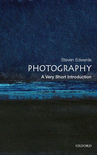 Book review: ‘Photography: a very short introduction’ by Steve Edwards