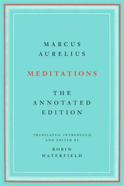 Book Review: ‘Marcus Aurelius Meditations: the annotated edition’