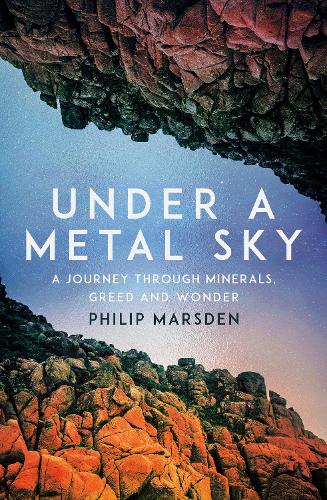 Book review: ‘Under a Metal Sky’ by Philip Marsden