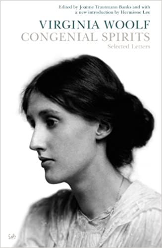 ‘Congenial Spirits’ by Virginia Woolf